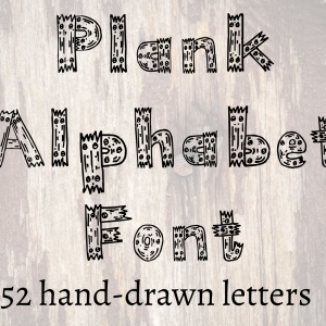 Plank Alphabet Font